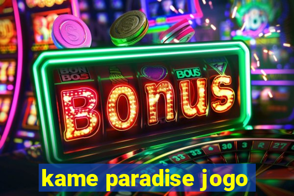 kame paradise jogo