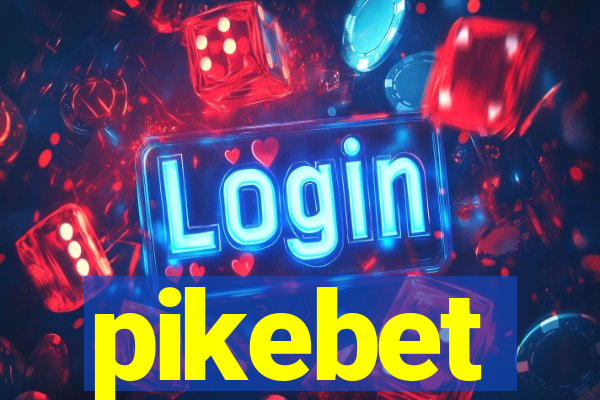 pikebet