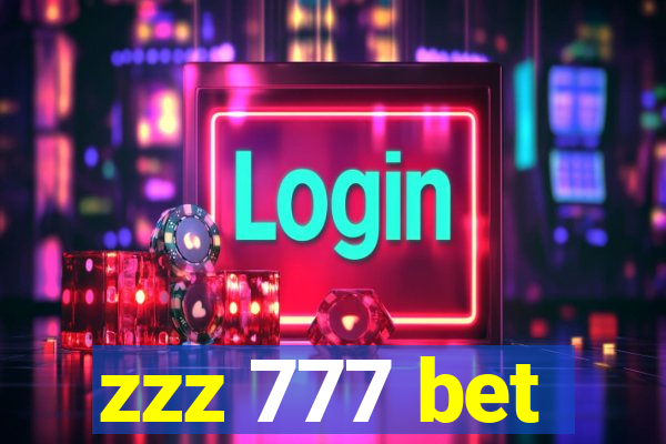 zzz 777 bet