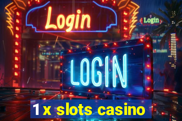 1 x slots casino