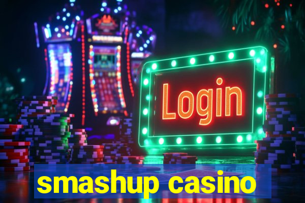 smashup casino