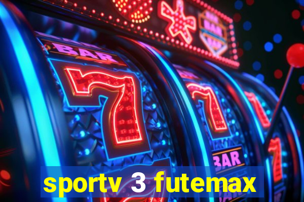 sportv 3 futemax