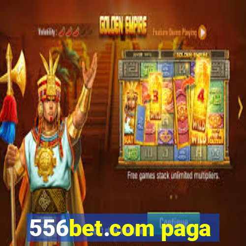 556bet.com paga