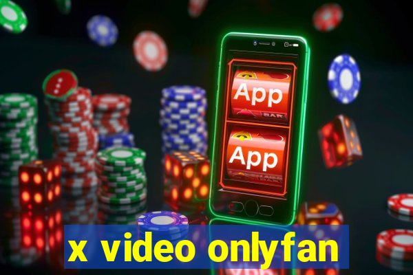 x video onlyfan