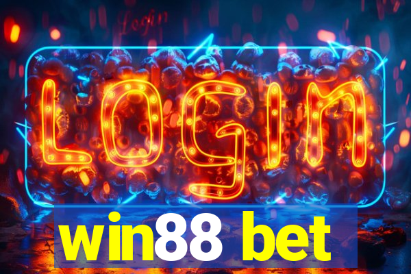 win88 bet