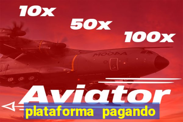 plataforma pagando fortune tiger