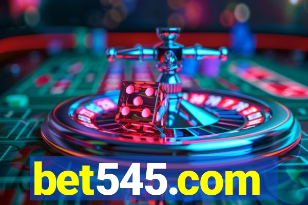 bet545.com