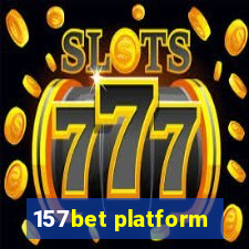 157bet platform