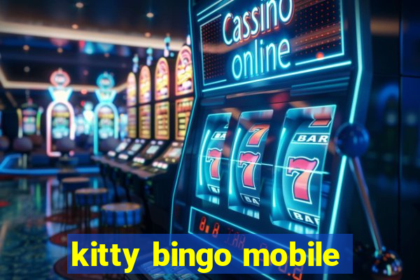 kitty bingo mobile