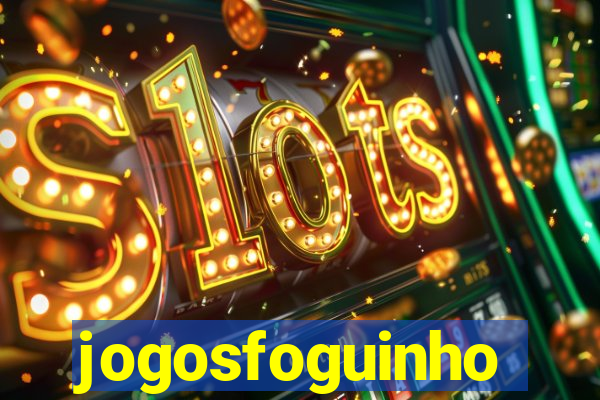 jogosfoguinho