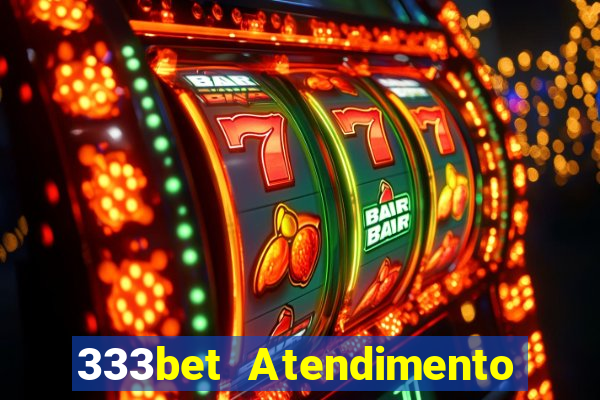 333bet Atendimento ao Cliente