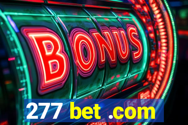 277 bet .com