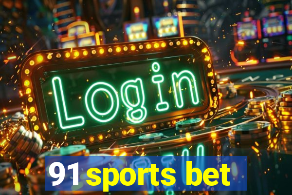 91 sports bet