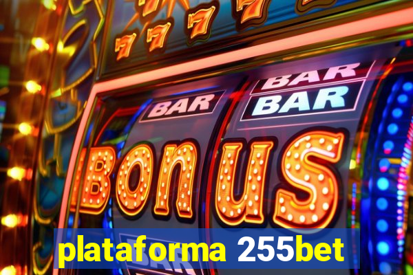 plataforma 255bet