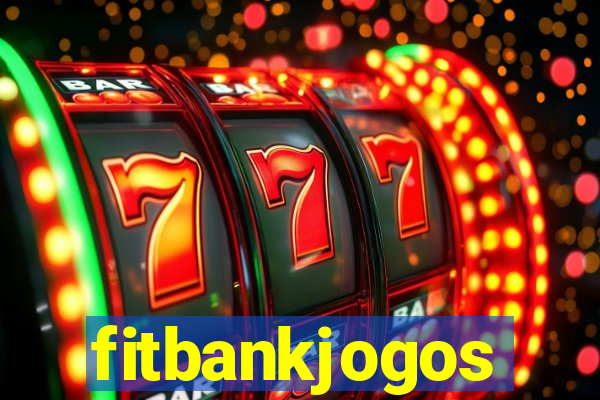 fitbankjogos