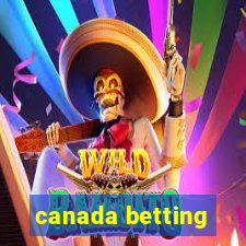 canada betting