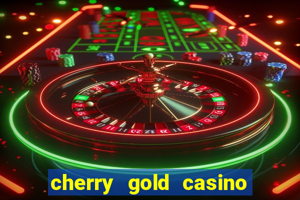 cherry gold casino no deposit welcome bonus