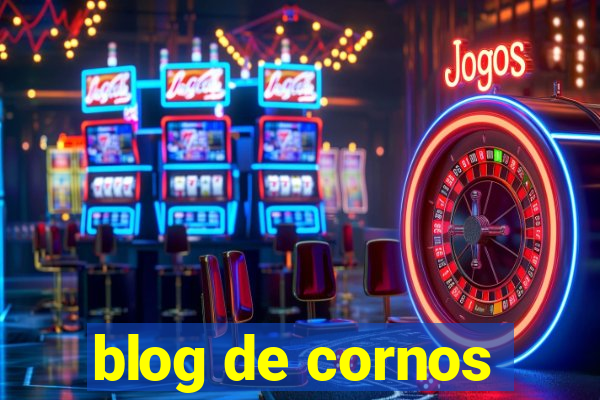 blog de cornos