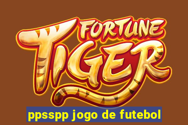 ppsspp jogo de futebol