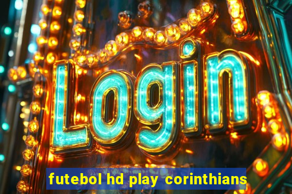 futebol hd play corinthians