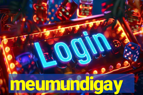 meumundigay