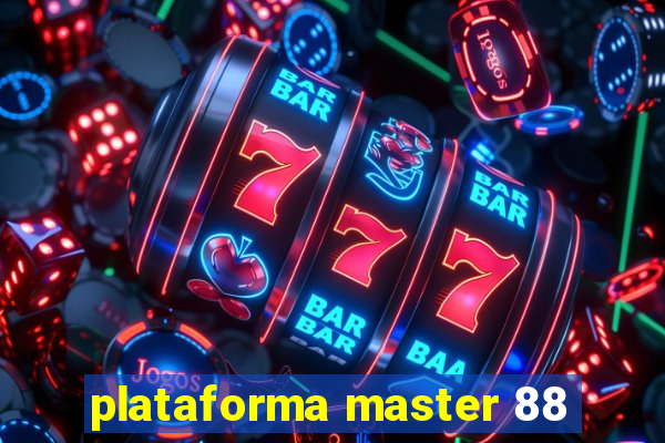 plataforma master 88