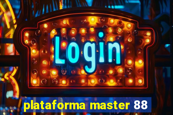 plataforma master 88