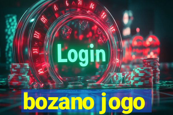 bozano jogo