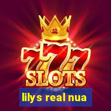 lilys real nua