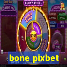 bone pixbet