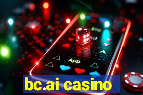 bc.ai casino