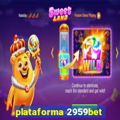 plataforma 2959bet