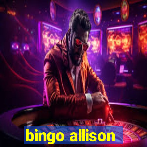 bingo allison