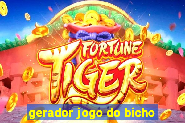 gerador jogo do bicho