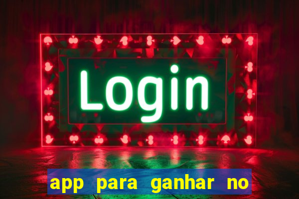 app para ganhar no jogo do tigre