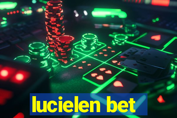 lucielen bet