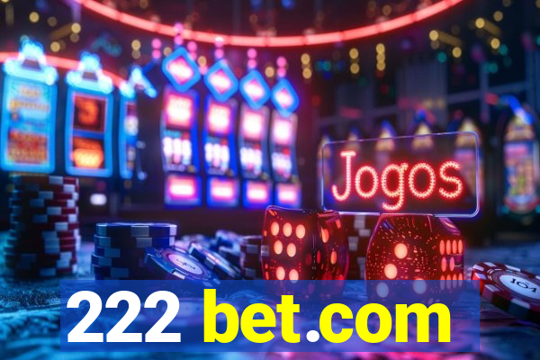 222 bet.com