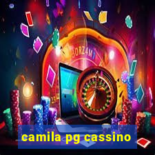 camila pg cassino