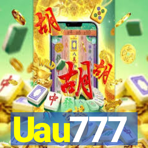 Uau777