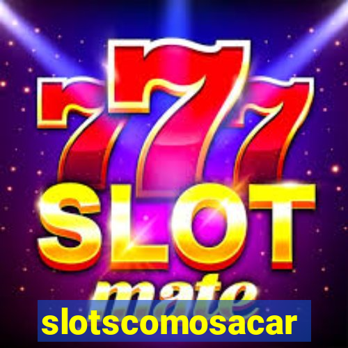 slotscomosacar