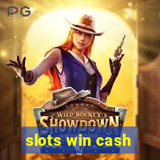 slots win cash