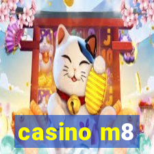 casino m8