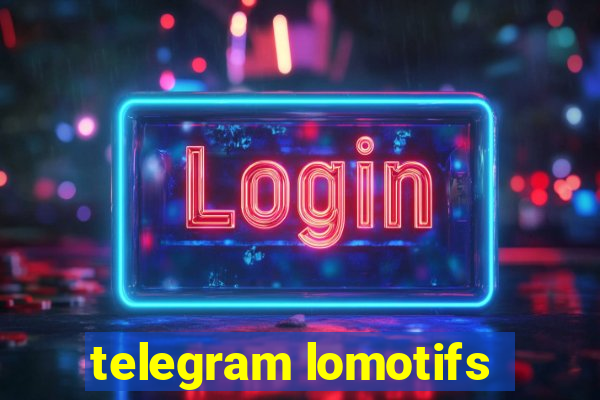 telegram lomotifs