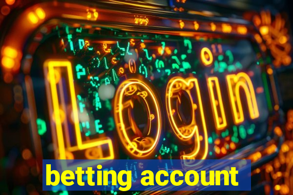 betting account