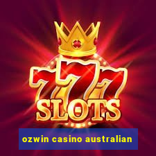 ozwin casino australian