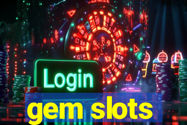 gem slots