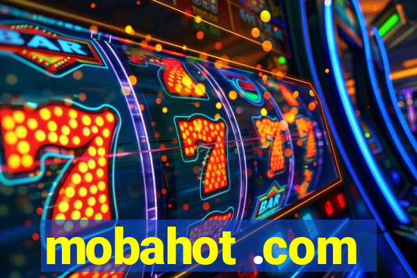 mobahot .com