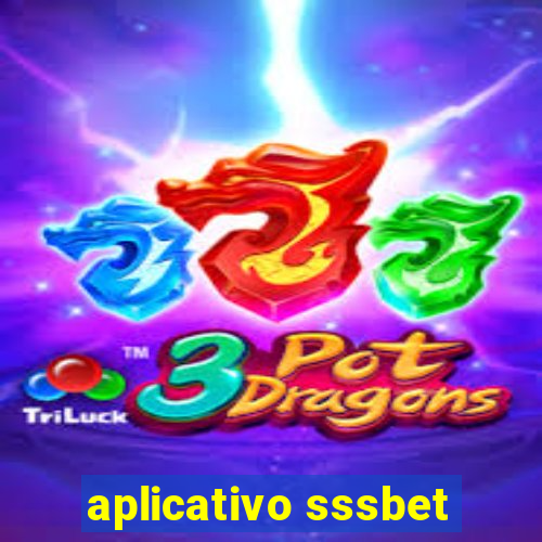 aplicativo sssbet