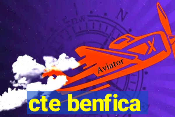 cte benfica