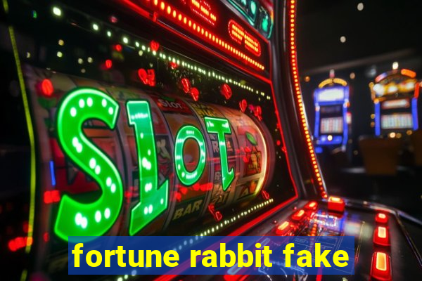 fortune rabbit fake